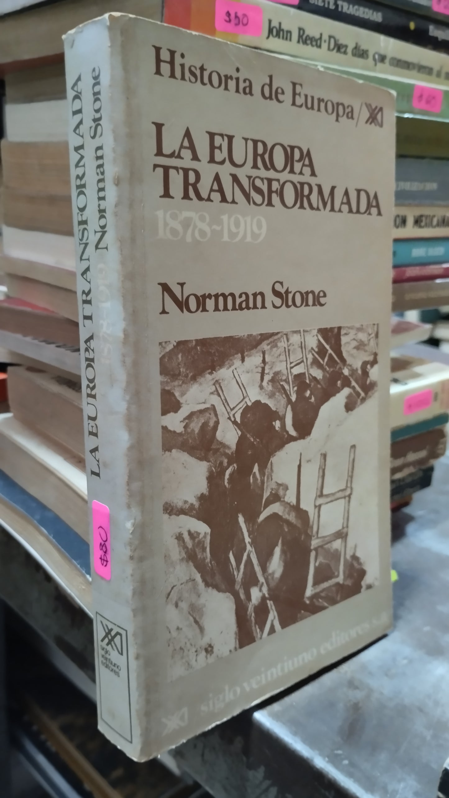 LA EUROPA TRANSFORMADA 1878 1919 POR NORMAN STONE LIBRO USADO HISTORIA ALDAMA