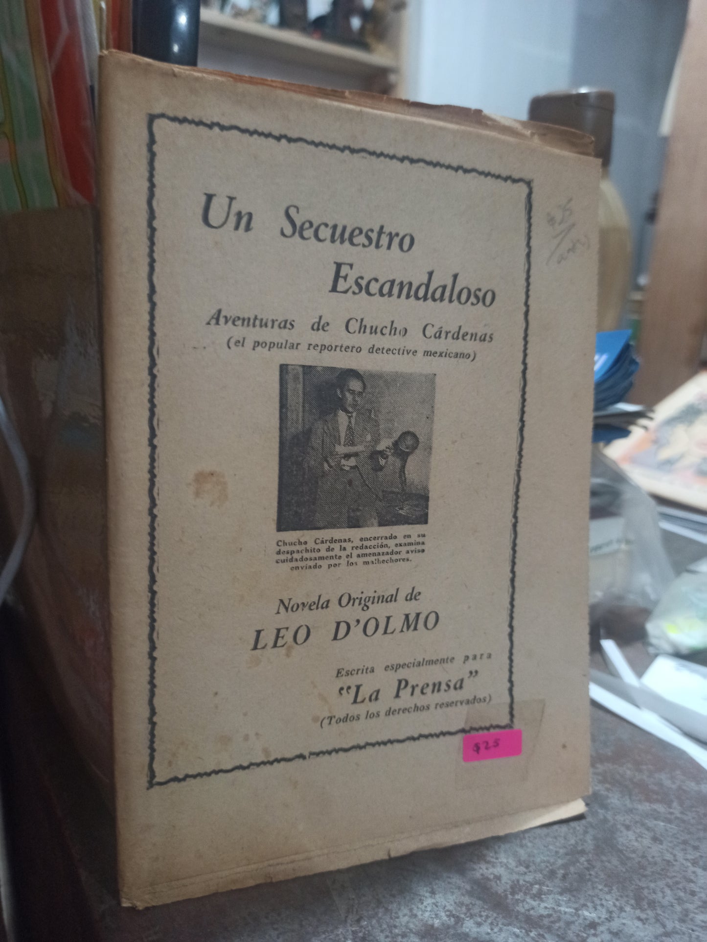 UN SECUESTRO ESCANDALOSO POR LEO D'OLMO USADO ANTIGUOS ALDAMA
