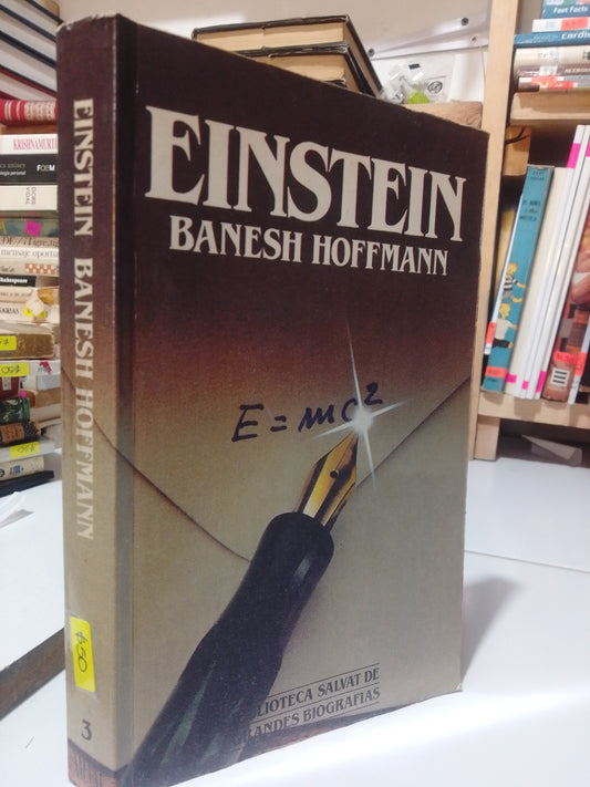 EINSTEIN POR BANESH HOFFMANN USADO NOVELA JUAREZ