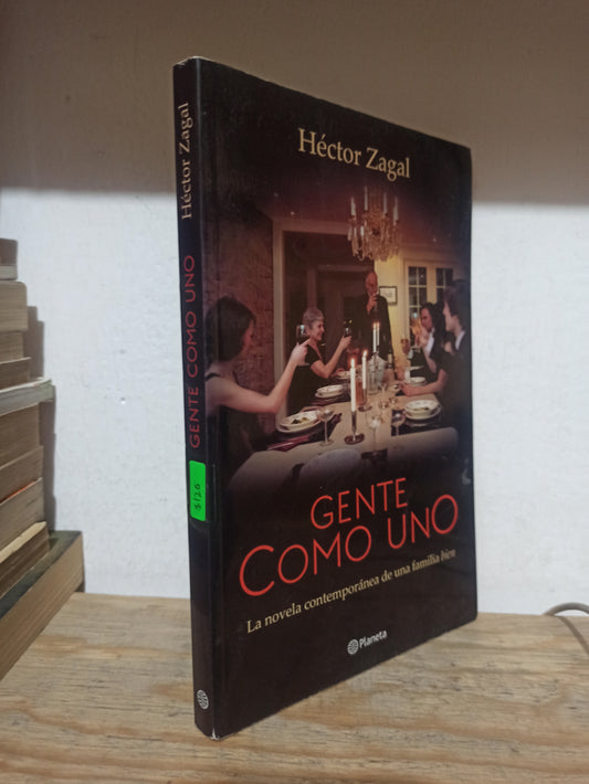 GENTE COMO UNO POR HECTOR ZAGAL USADO NOVELAS JUÁREZ