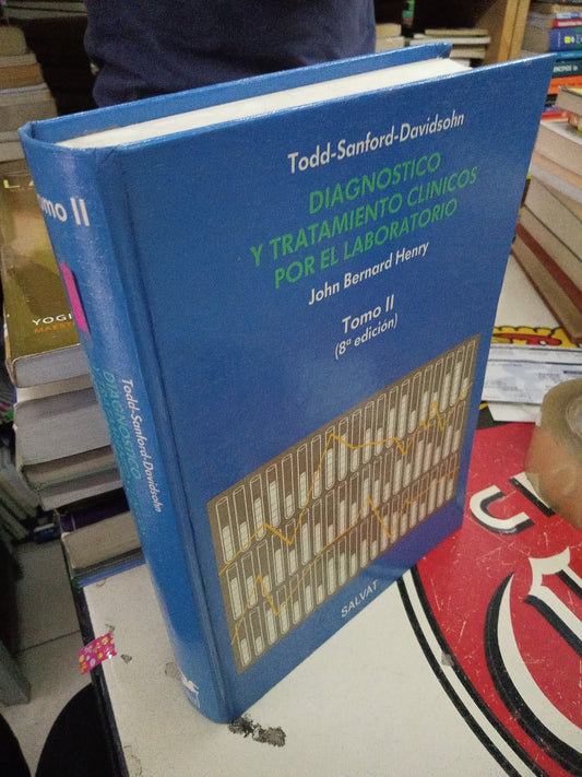 DIAGNOSTICO Y TRATAMIENTO CLINICOS POR EL LABORATORIO POR JONH BERNARD HENRY USADO SALUD LITERARIO 207