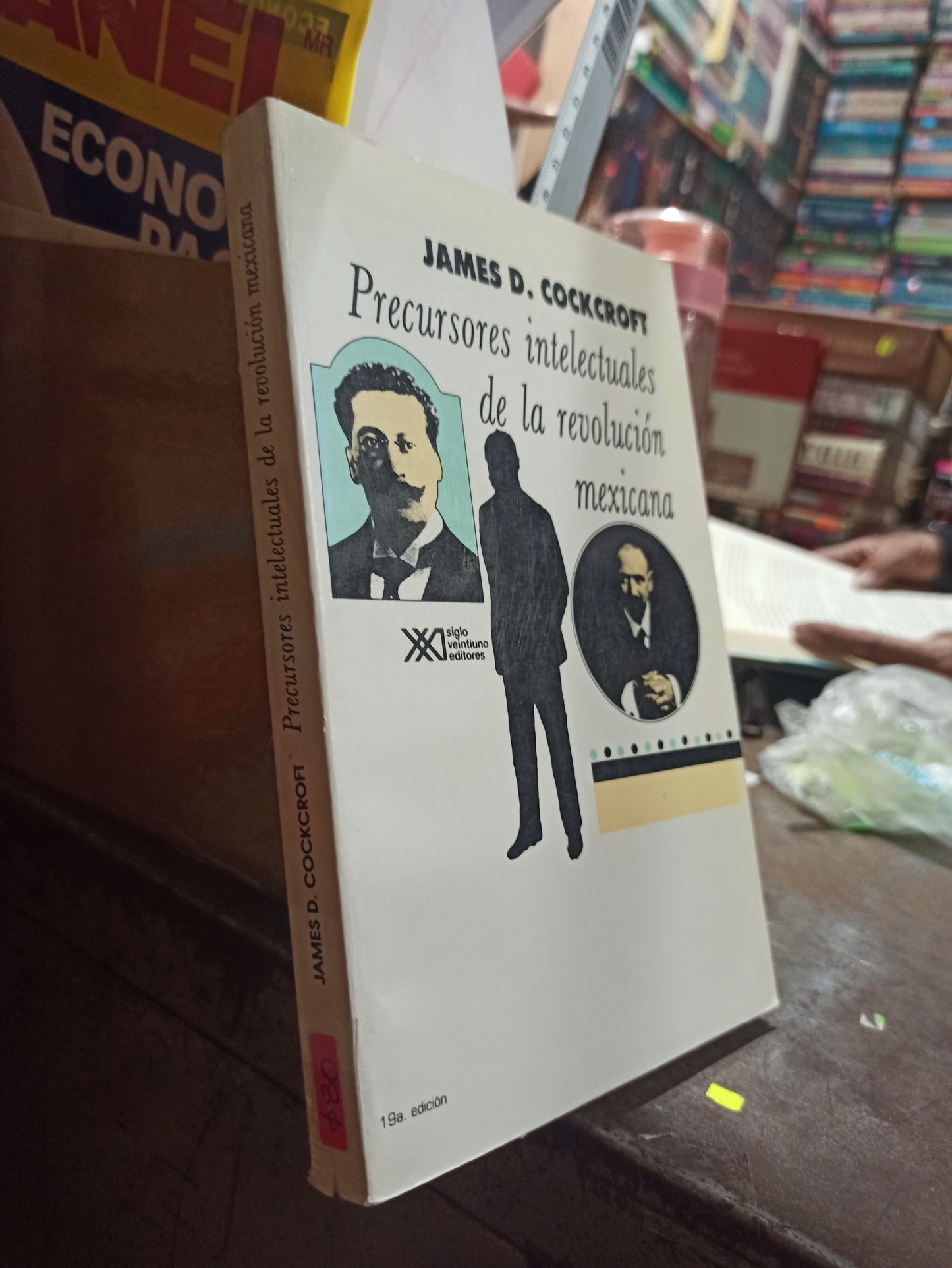 PRECURSORES INTELECTUALES DE LA REVOLUCIÓN MEXICANA POR JAMES D. COCKCROFT USADO HISTORIA ALDAMA
