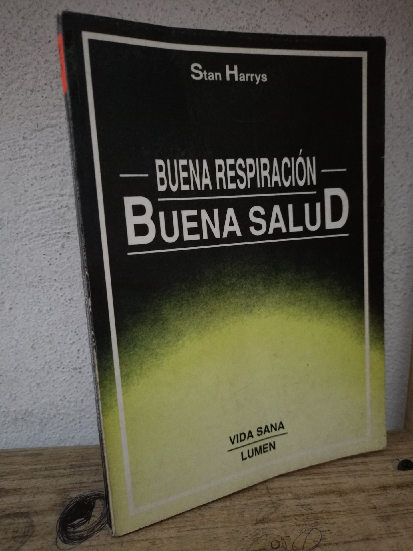 BUENA RESPIRACIÓN BUENA SALUD POR STAN HARRYS USADO SALUD LITERARIO 305