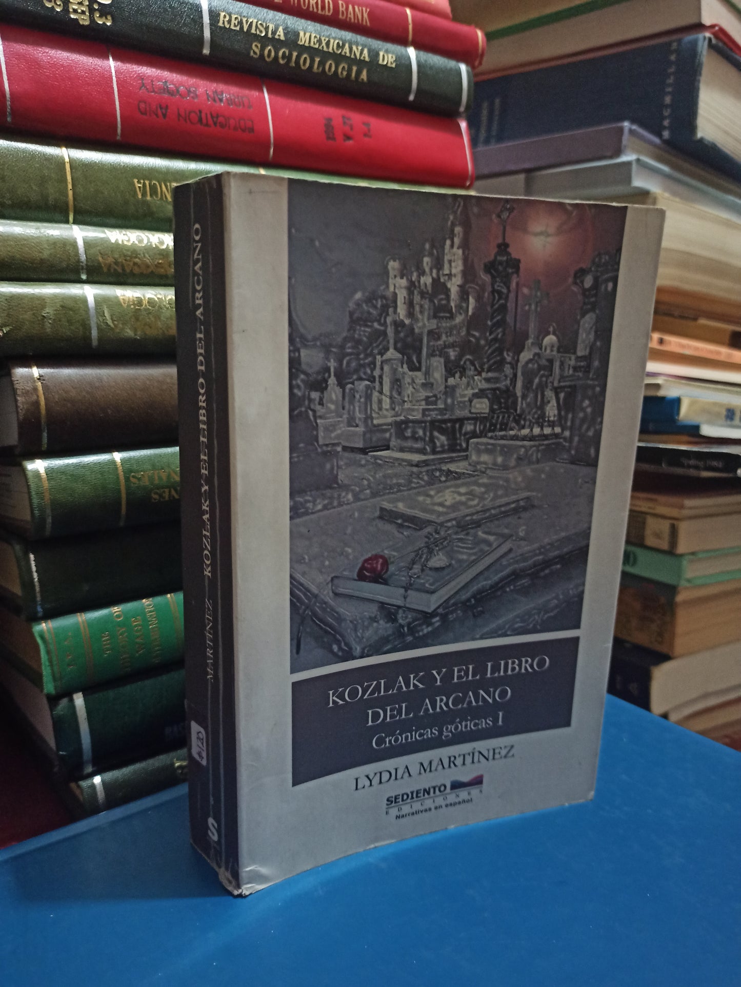 KOZLAK Y EL LIBRO DEL ARCANO CRÓNICAS GÓTICAS 1 POR LYDIA MARTINEZ USADO NOVELAS JUÁREZ