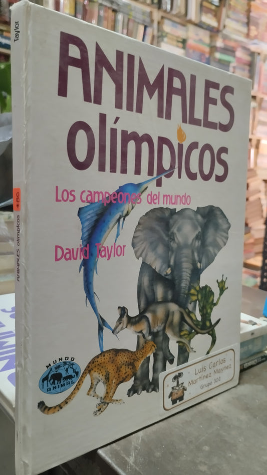 ANIMALES OLIMPICOS POR EDITORIAL MUNDO ANIMAL LIBRO USADO CIENCIA ALDAMA