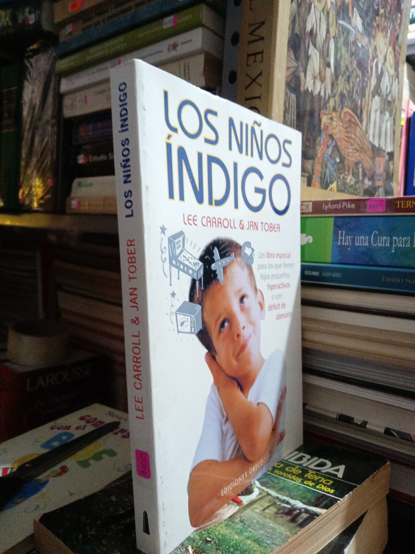 LOS NIÑOS INDIGO POR LEE CARROLL Y JAN TOBER USADO PSICOLOGIA JUÁREZ