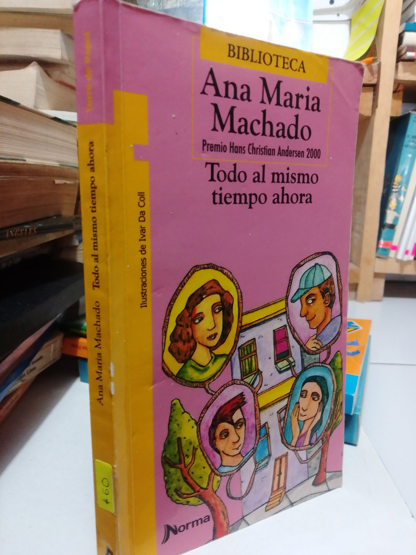 TODO AL MISMO TIEMPO AHORA POR ANA MARIA MACHADO USADO INFANTIL JUAREZ