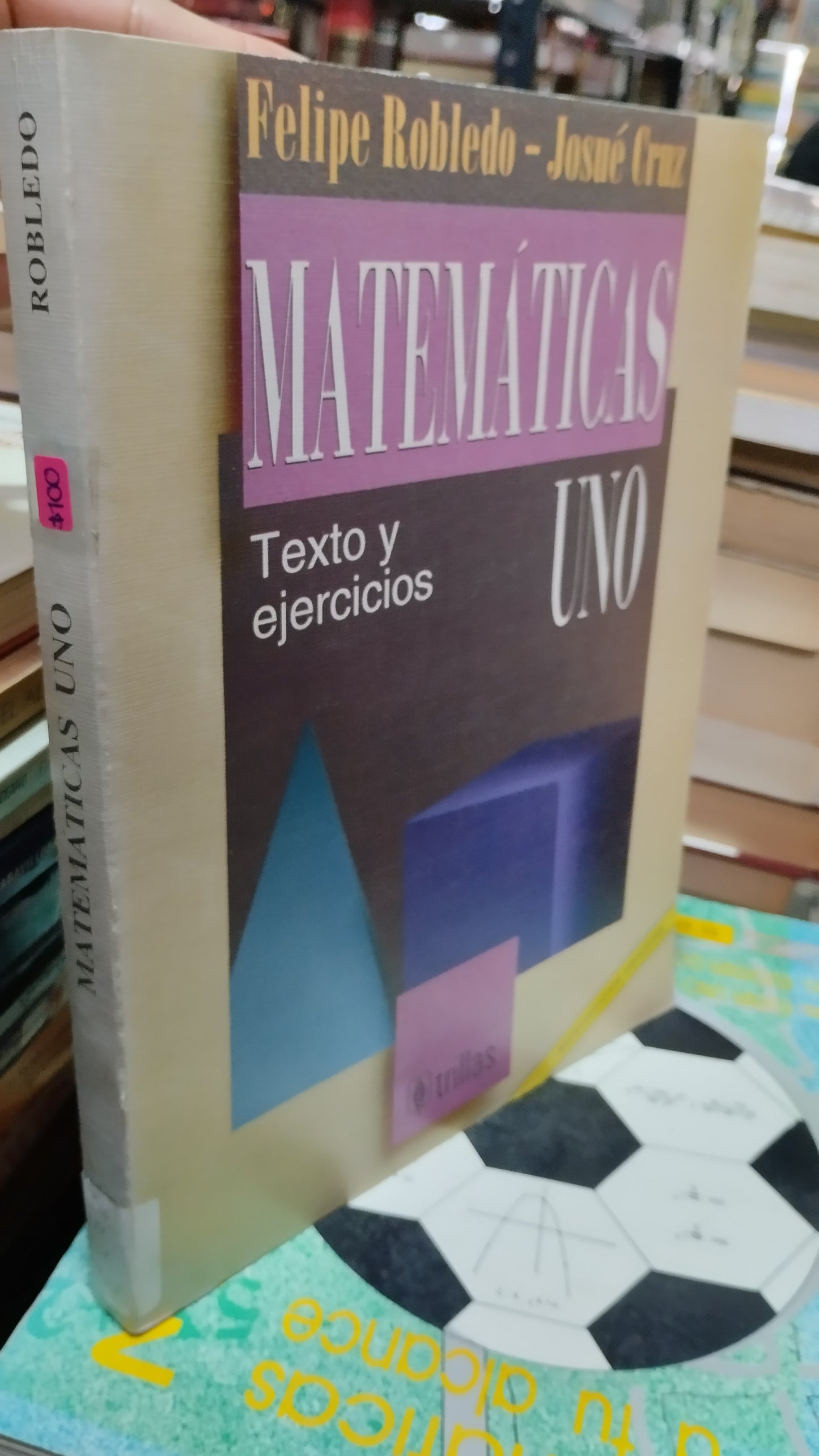 MATEMATICAS UNO POR FELIPE ROBLEDO LIBRO USADO SALUD ALDAMA