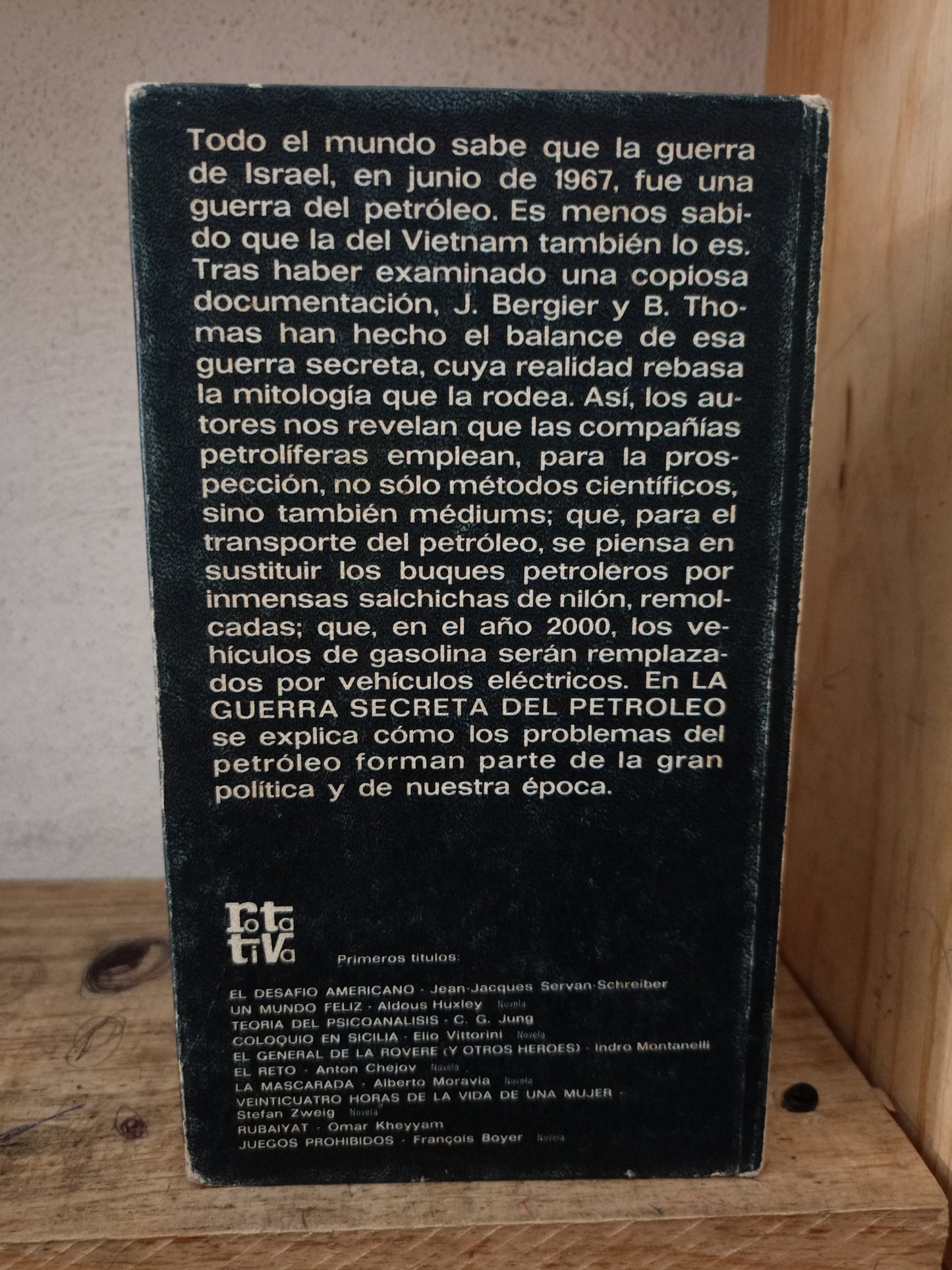 LA GUERRA SECRETA DEL PETRÓLEO POR JACQUES BERGIER Y BERNARD THOMAS USADO POLÍTICA LITERARIO 305