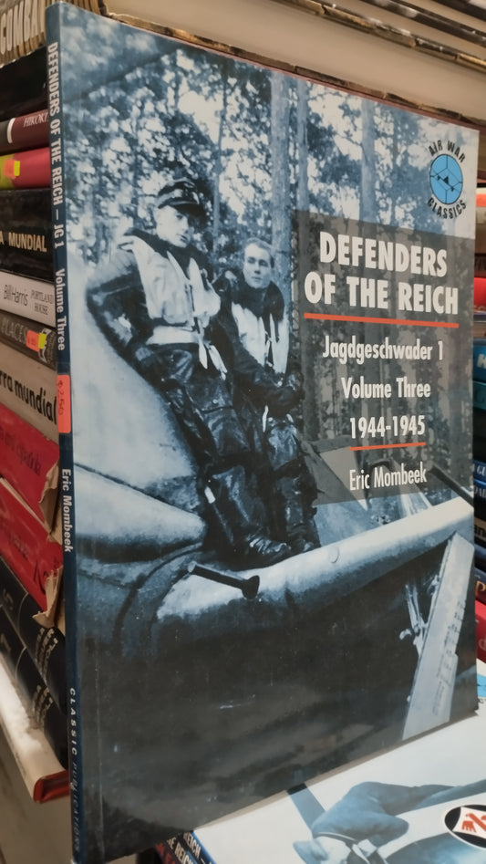 DEFENDERS OF THE REICH VOLUME THREE POR ERICK MOMBECK LIBRO USADO HISTORIA ALDAMA