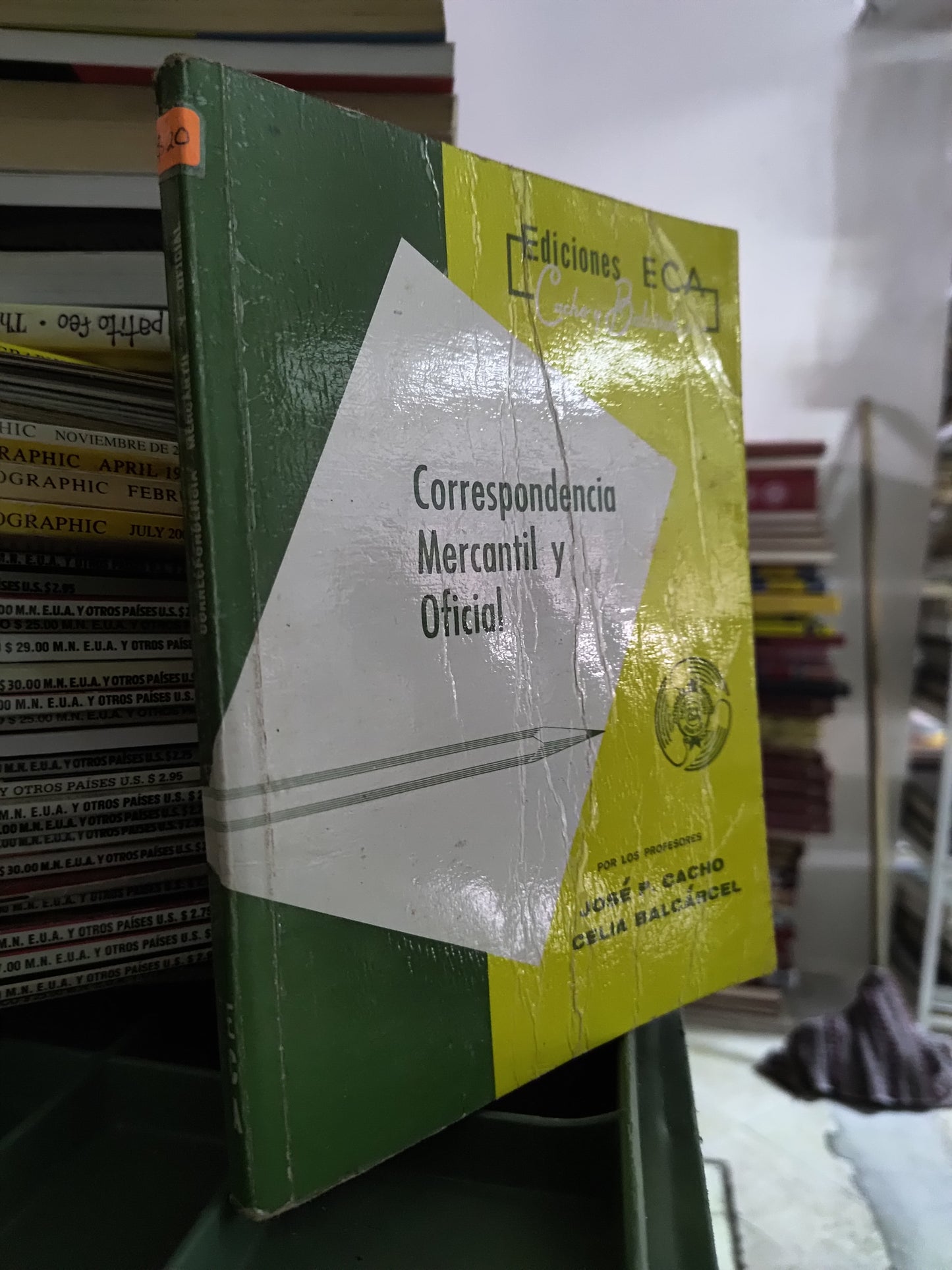 CORRESPONDENCIA MERCANTIL POR JOSE P. CACHO USADO ADMINISTRACION JUAREZ 515