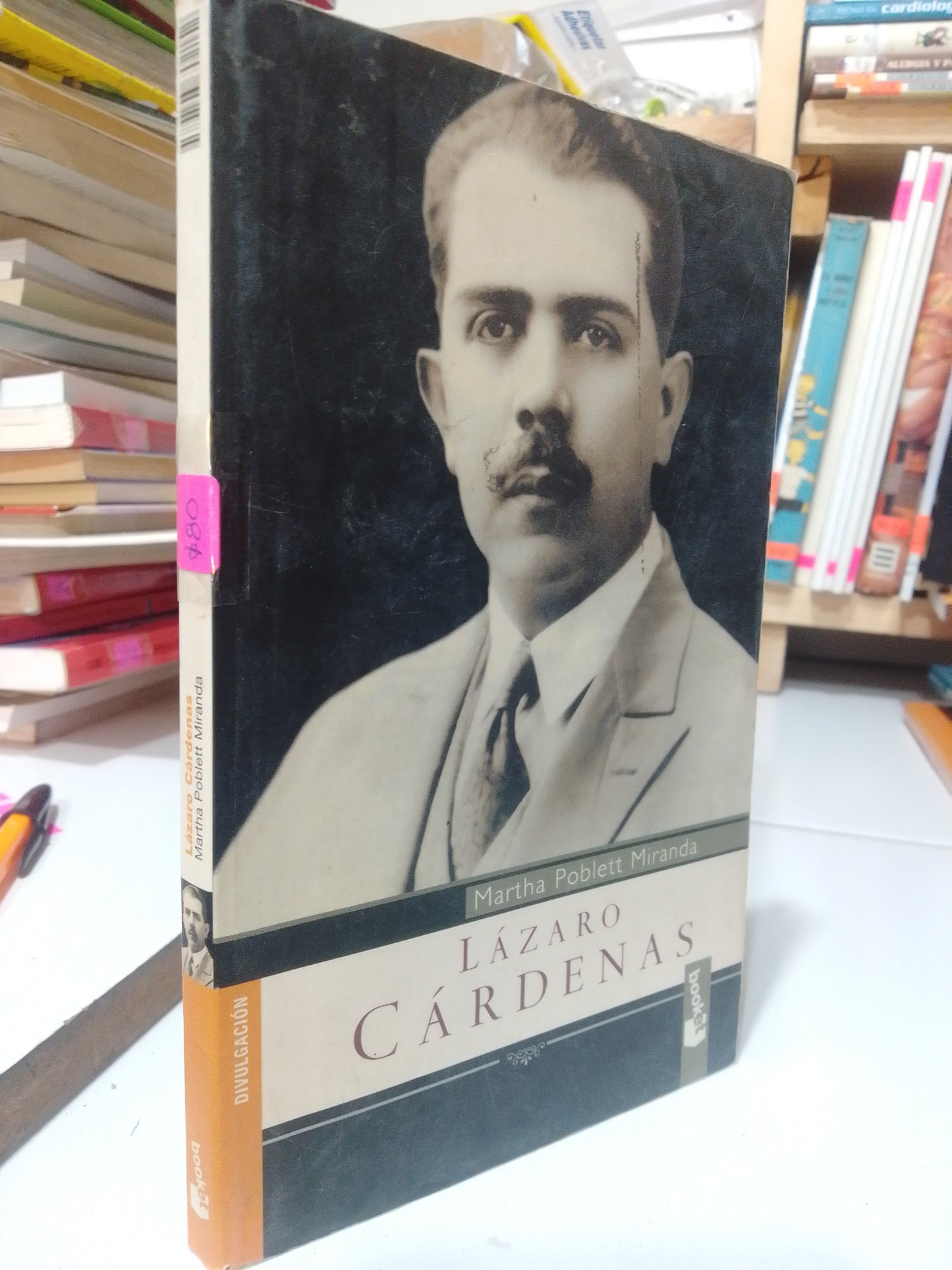 LAZARO CARDENAS POR MARTHA POBLETT MIRANDA USADO HISTORIA JUAREZ