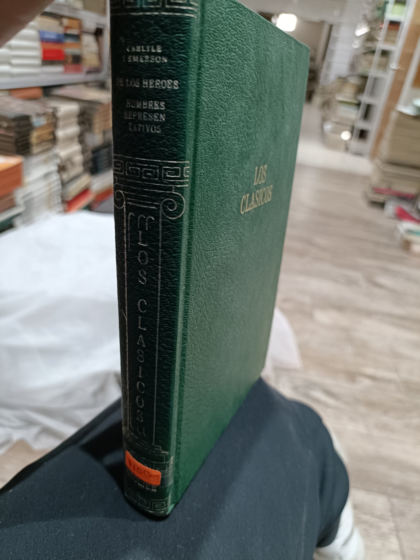 LOS CLASICOS DE LOS HEROES HOMBRES REPRESENTATIVOS POR CARLYLE Y EMERSON USADOS NOVELAS JUAREZ 515