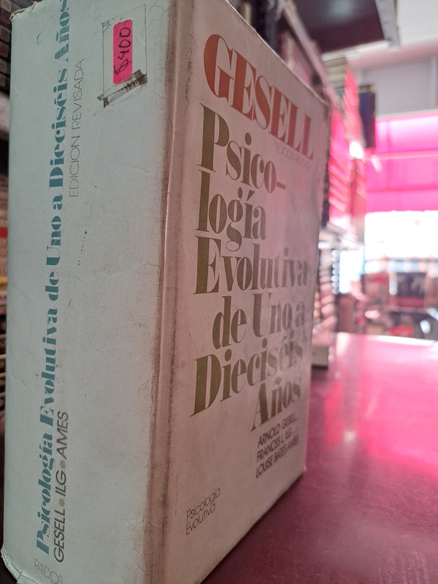 PSICOLOGÍA EVOLUTIVA DE UNO A DIECISÉIS AÑOS ARNOLD GESELL, FRANCES L.ILG Y LOUISE BATES AMES PSICOLOGÍA USADO LITERARIO 305