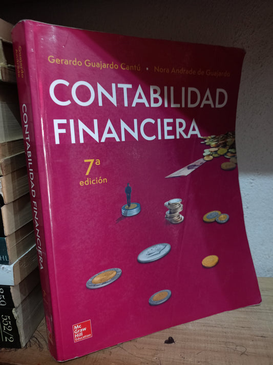 CONTABILIDAD FINANCIERO POR GERARDO GUAJARDO CANTU NORA ANDRADE DE GUAJARDO USADO ADMIN LITERARIO 305