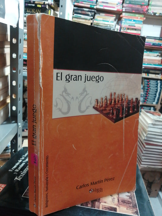 EL GRAN JUEGO POR CARLOS MARTÍNEZ PEREZ USADO SUP.PERSONAL JUAREZ
