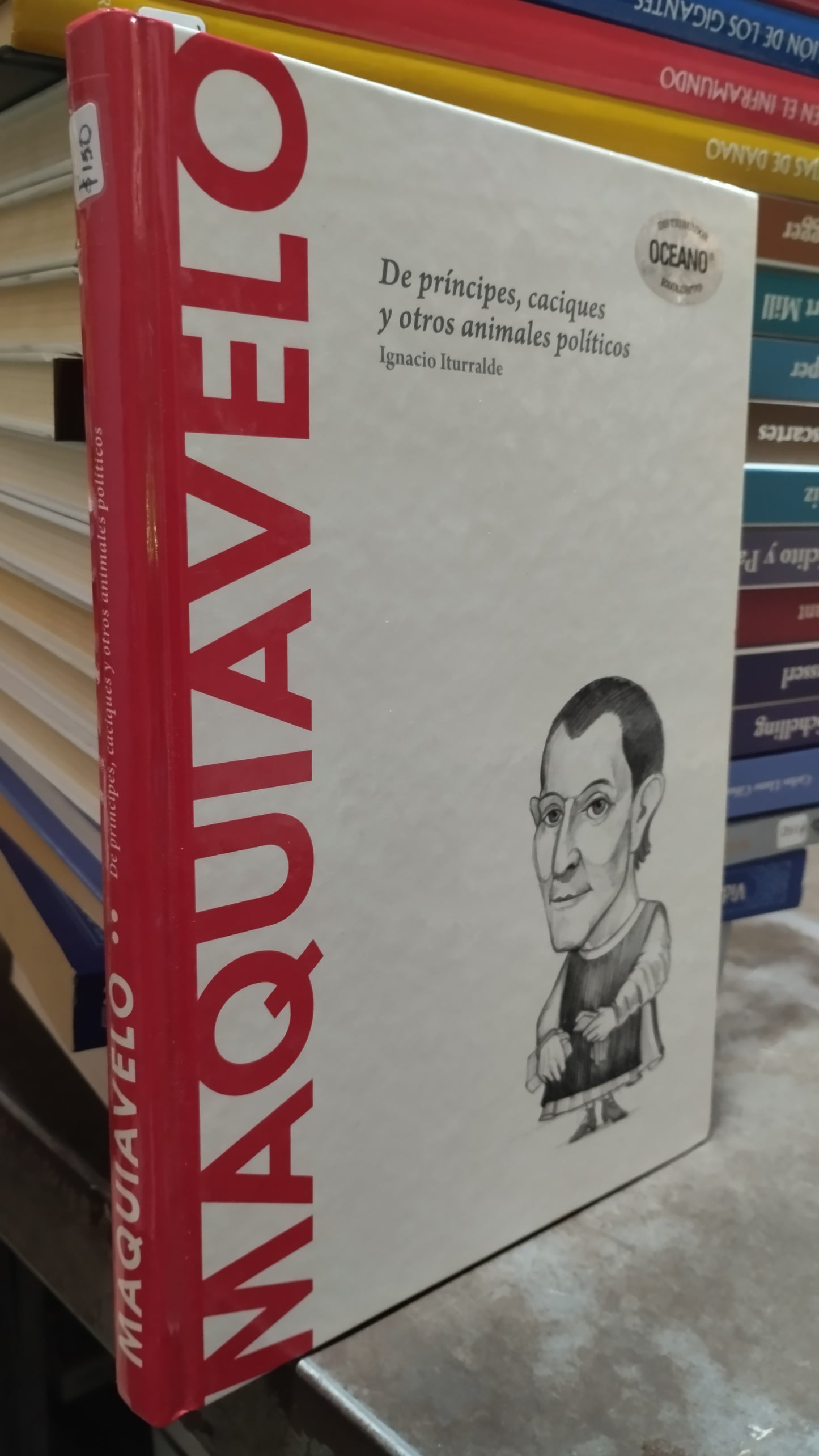 MAQUIAVELO DE PRINCIPES CACIQUES Y OTROS ANIMALES POLITICOS LIBRO USADO SOCIOLOGIA ALDAMA