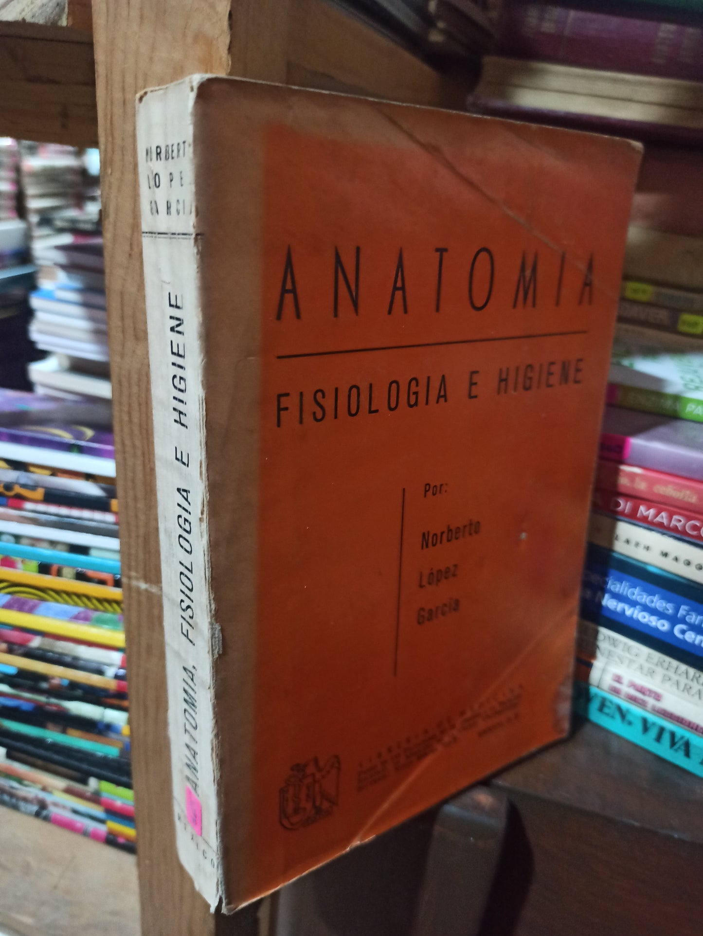 ANATOMIA FISIOLOGIA E HIGIENE POR NORBERTO LOPEZ GARCIA USADO SALUD ALDAMA