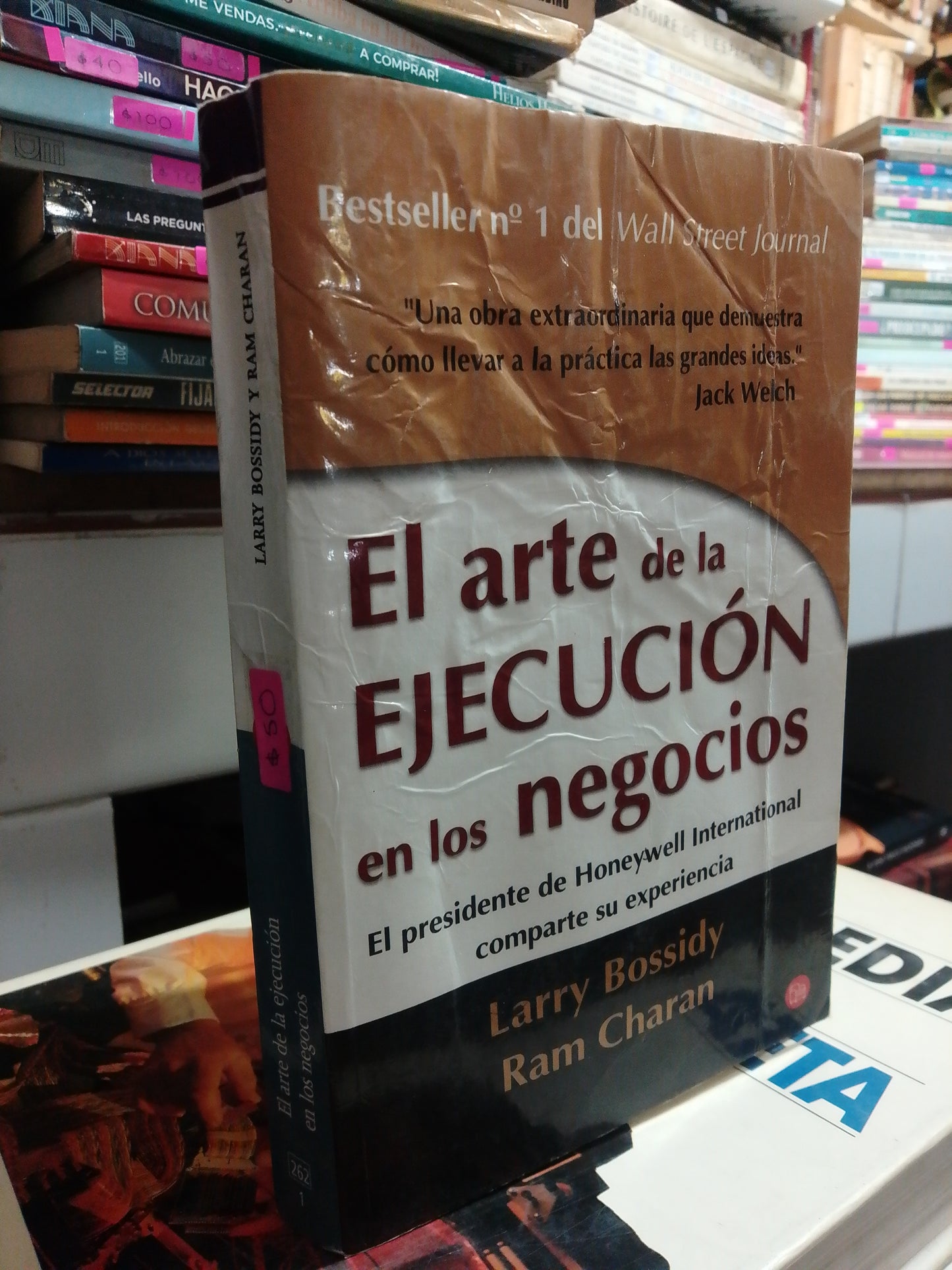 EL ARTE DE LA EJECUCION EN LOS NEGOCIOS POR LARRY BOSSIDY USADO SUP.PERSONAL JUAREZ