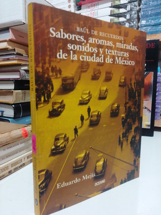 BAUL DE RECUERDOS POR EDUARDO MEJIA USADO HISTORIA JUÁREZ