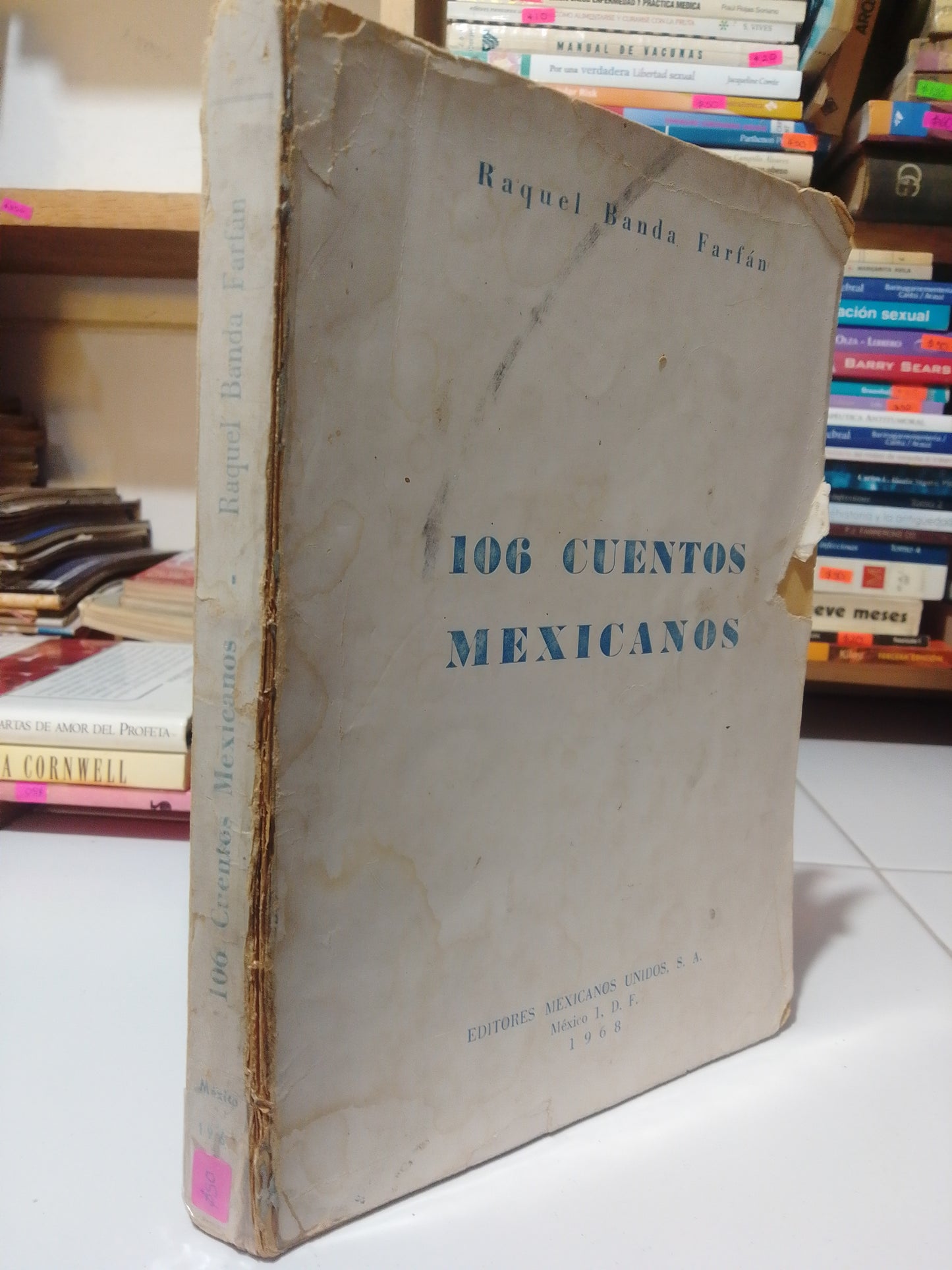 106 CUENTOS MEXICANOS POR RAQUEL BANDA FARFAN USADO NOVELA JUÁREZ