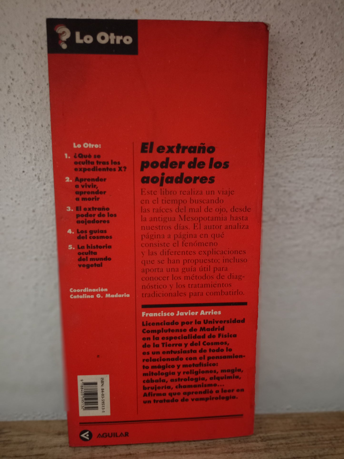 EL EXTRAÑO PODER DE LOS AOJADORES POR FRANCISCO JAVIER ARRIES USADO CIENCIA LITERARIO 305