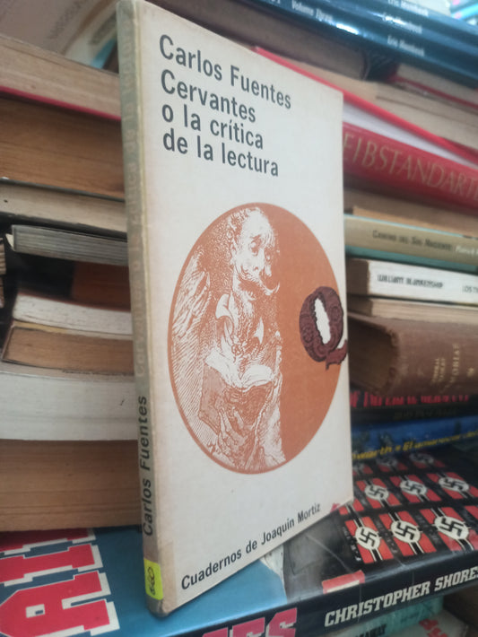 CERVANTES O LA CRITICA DE LA LECTURA POR CARLOS FUENTES USADO NOVELAS ALDAMA
