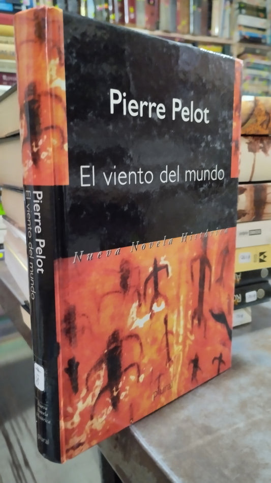 EL VIENTO DEL MUNDO POR PIERRE PELOT LIBRO USADO NOVELAS ALDAMA