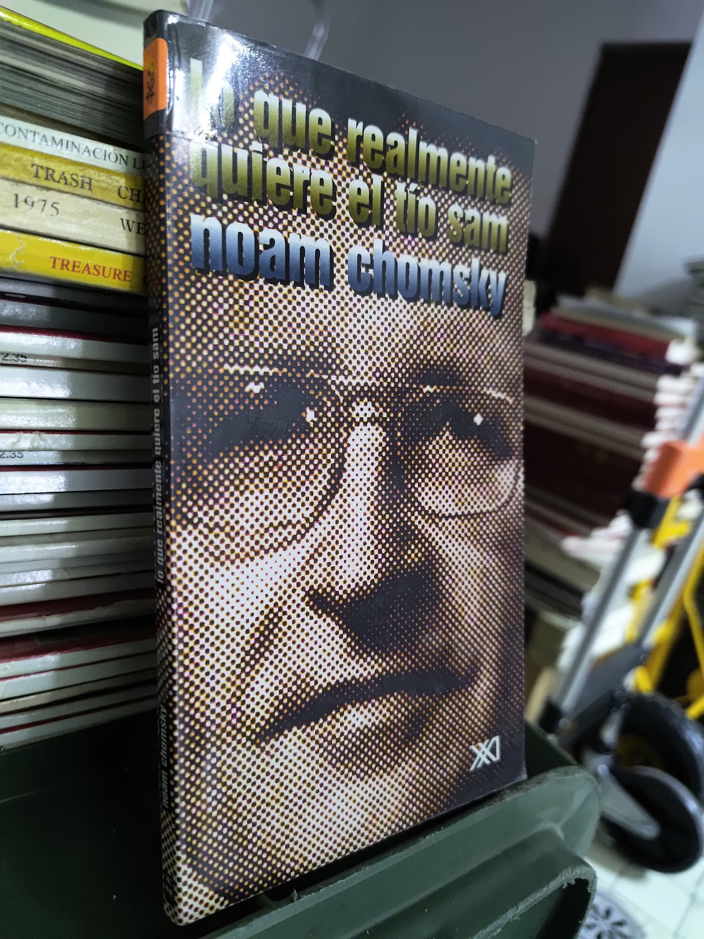 LO QUE REALMENTE QUIERE EL TIO SAM POR NOAM CHOMSKY USADO POLITICA JUAREZ 515