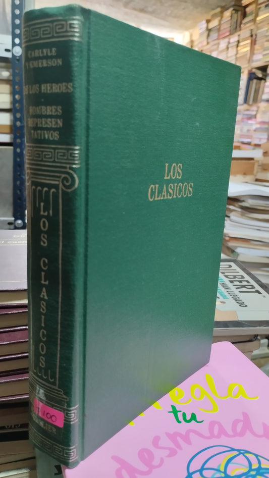 DE LOS HEROES HOMBRES REPRESENTATIVOS POR CARLYLE Y EMERSON LIBRO USADO NOVELAS ALDAMA