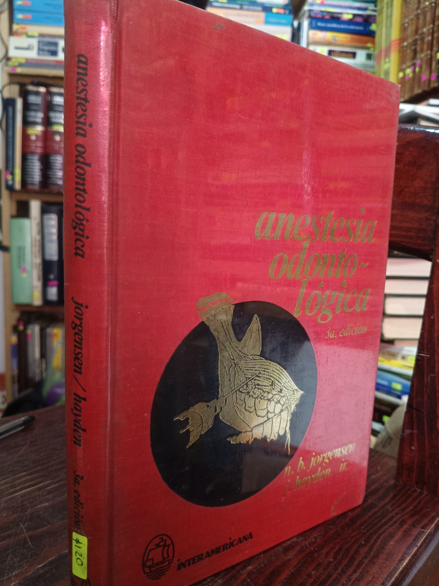 ANESTESIA ODONTOLOGICA TERCERA EDICION N.B.JORGENSEN USADO SALUD LITERARIO 305