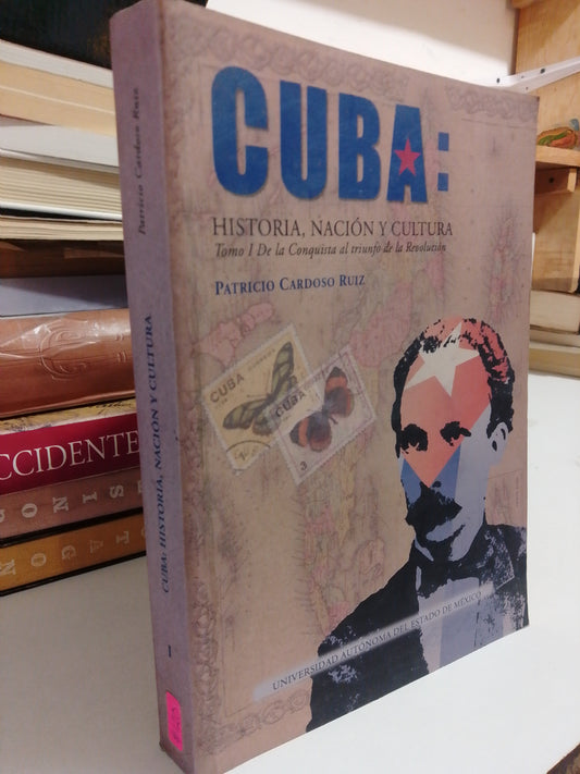 CUBA HISTORIA,NACION Y CULTURA POR PATRICIO CARDOSO USADO HISTORIA JUAREZ