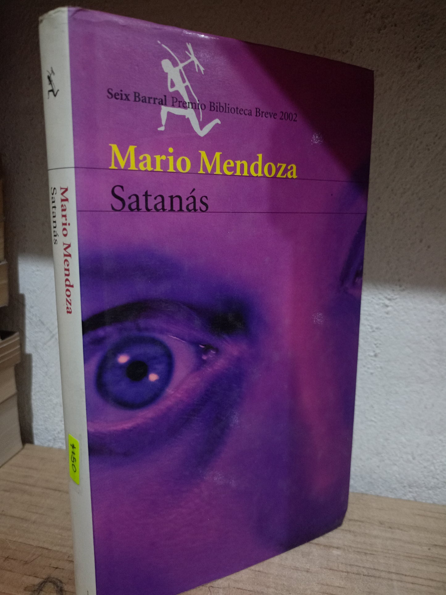 SATANAS POR MARIO MENDOZA USADO NOVELA LITERARIO 305