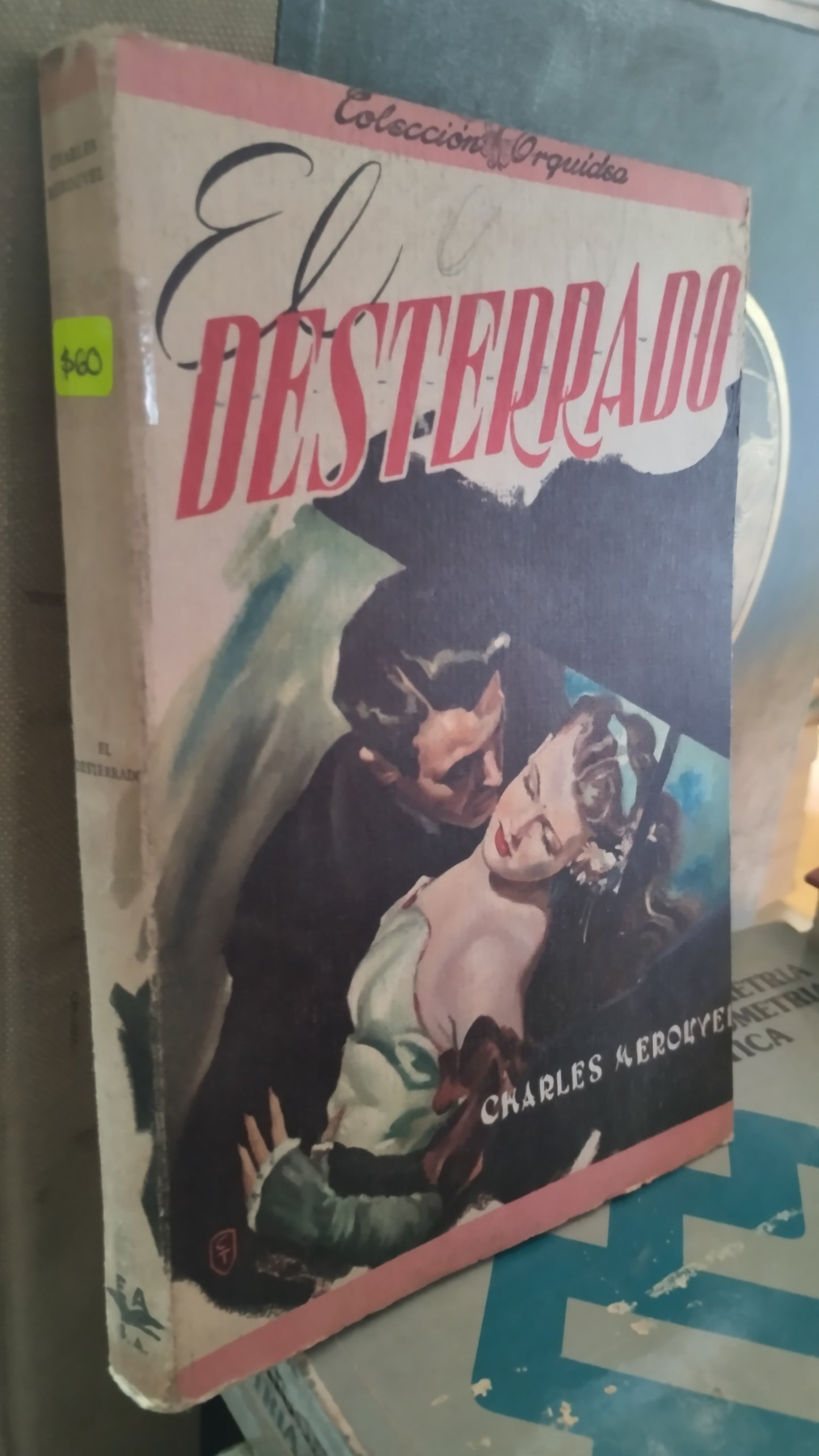EL DESTERRADO POR CHARLES MEROUVEL LIBRO USADO NOVELAS ALDAMA