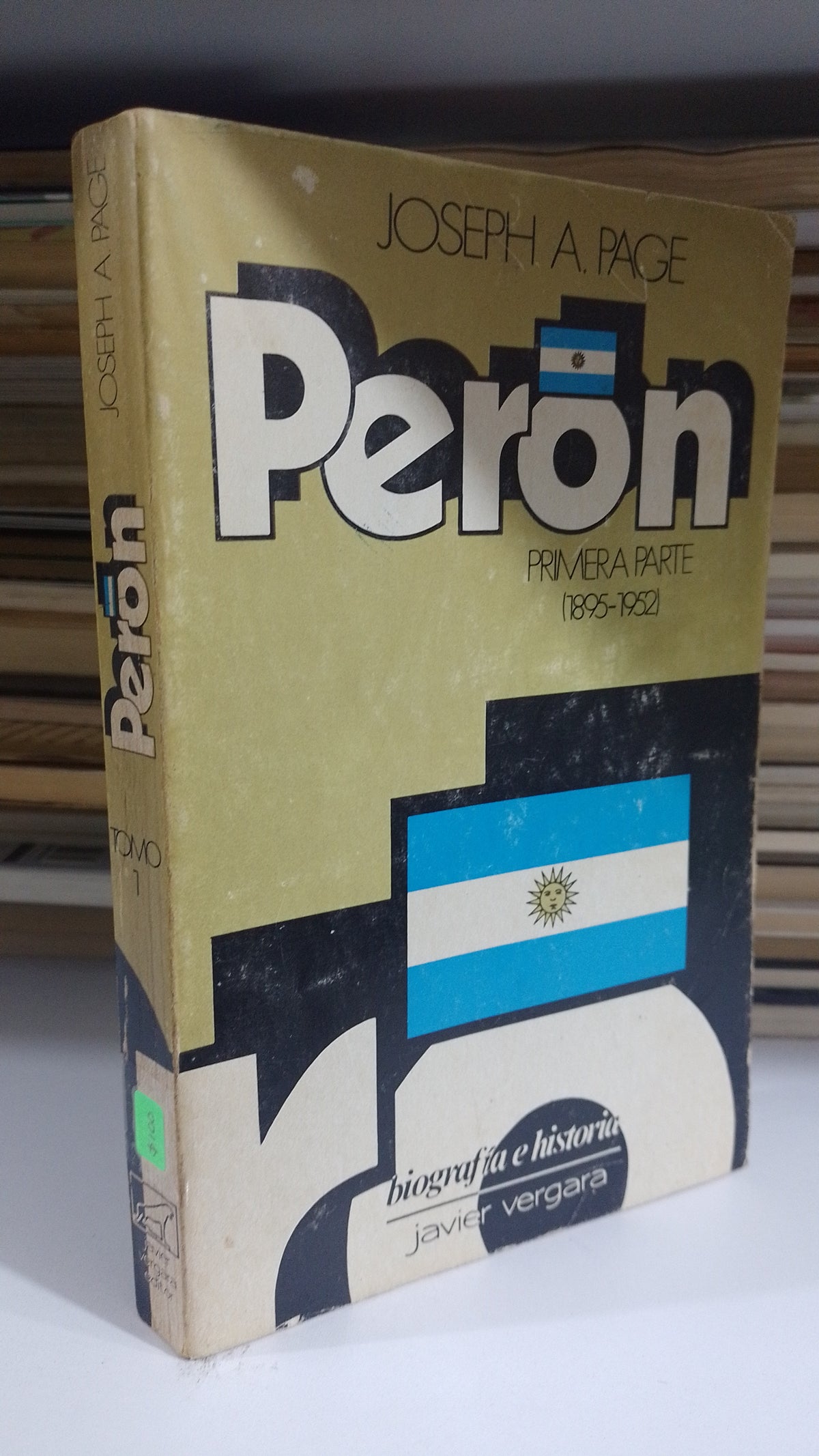 PERON TOMO 1 POR JOSEPH PAGE USADO POLITICA JUAREZ 507