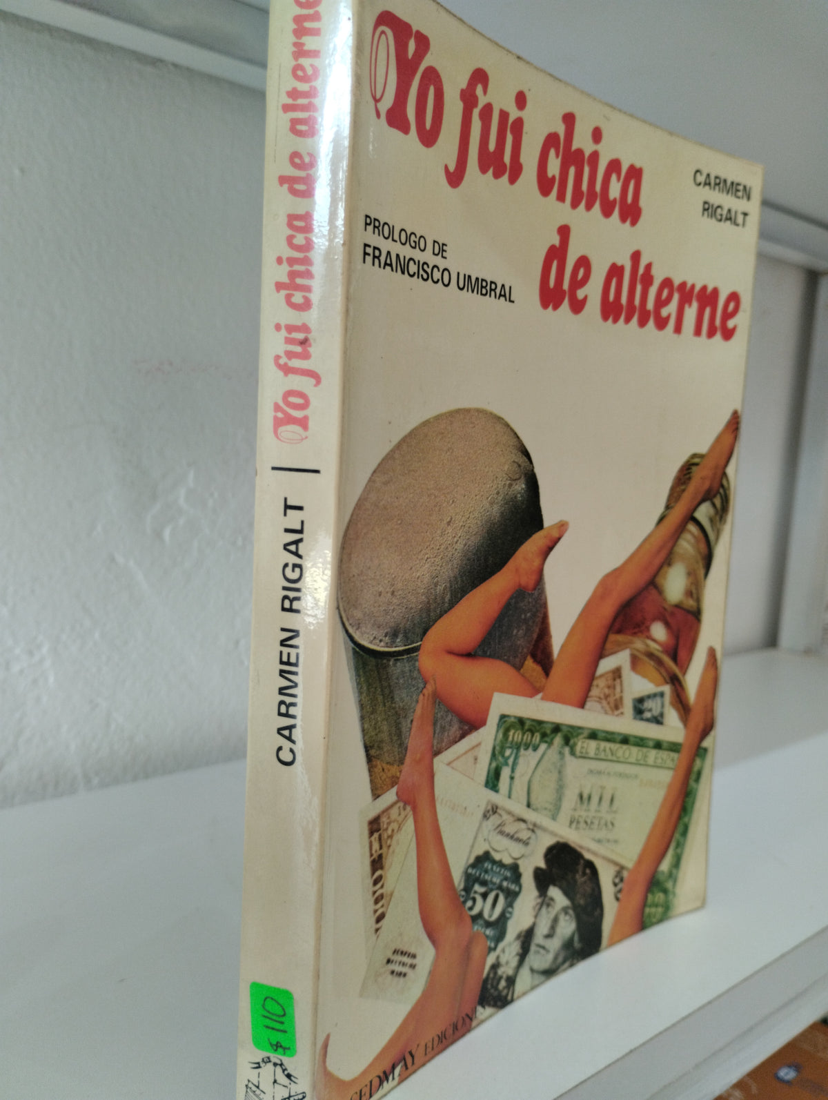 YO FUI CHICA DE ALTERNE CARMEN RIGALT USADO NOVELAS JUAREZ 515
