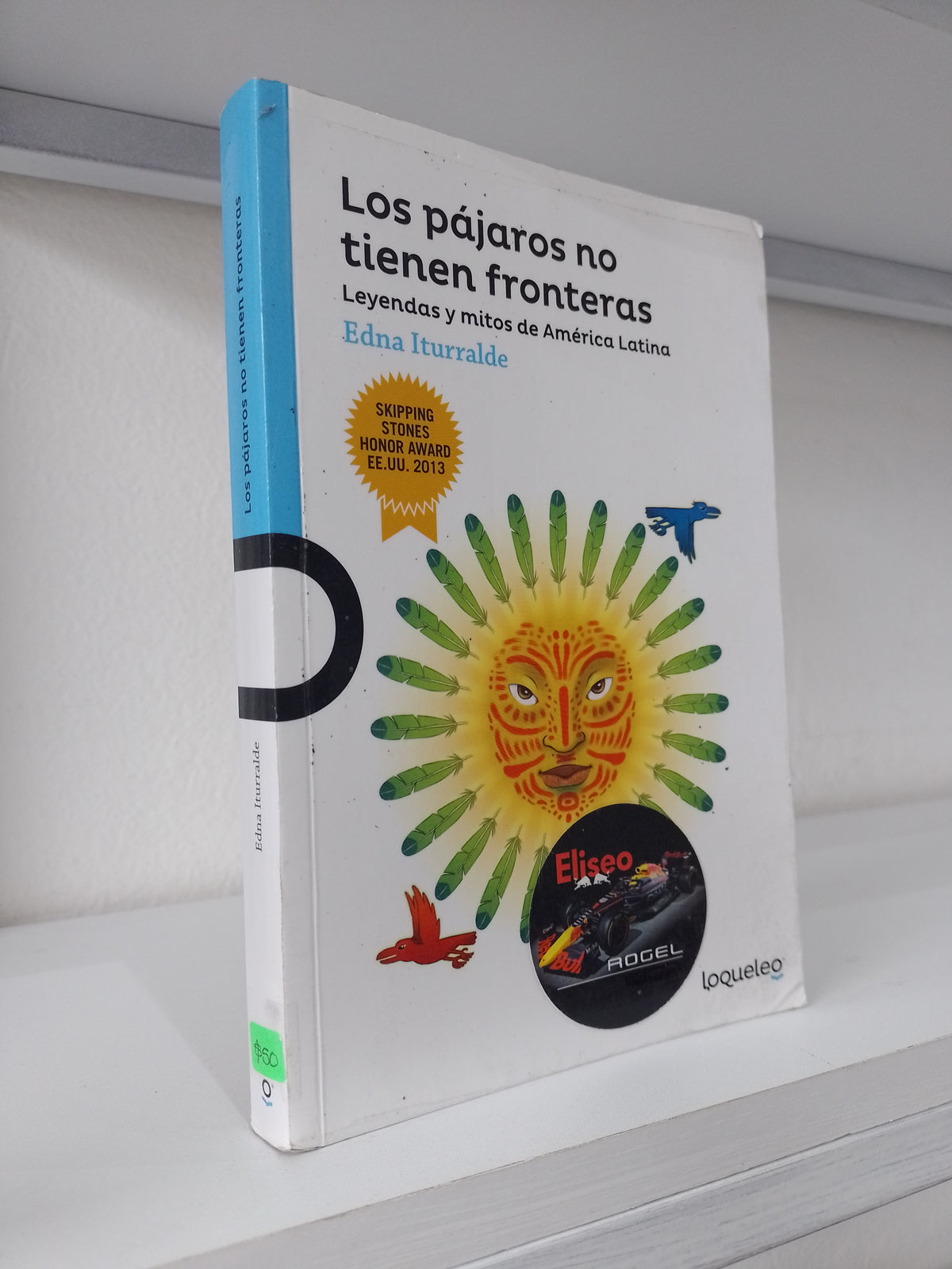 LOS PAJAROS NO TIENEN FRONTERAS POR EDNA ITURRALDE USADO INFANTIL JUAREZ 515