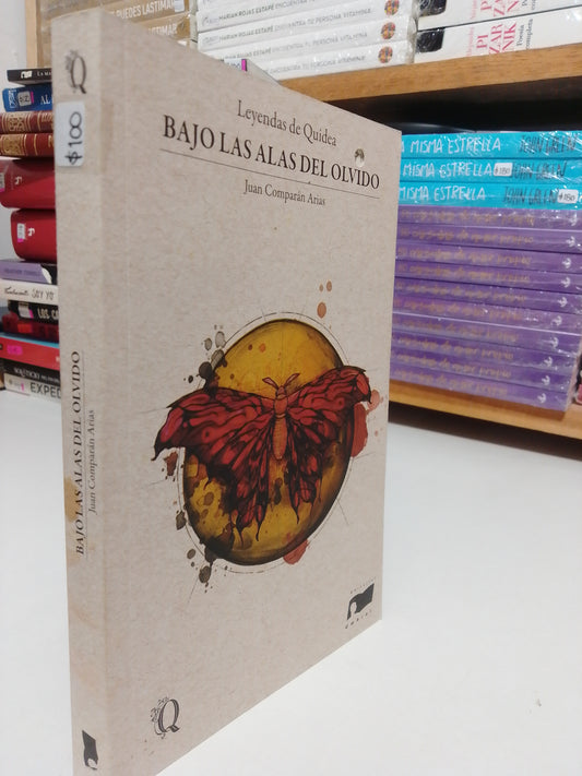 BAJO LAS ALAS DEL OLVIDO POR JUAN COMPARAN ARIAS USADO NOVELA JUAREZ