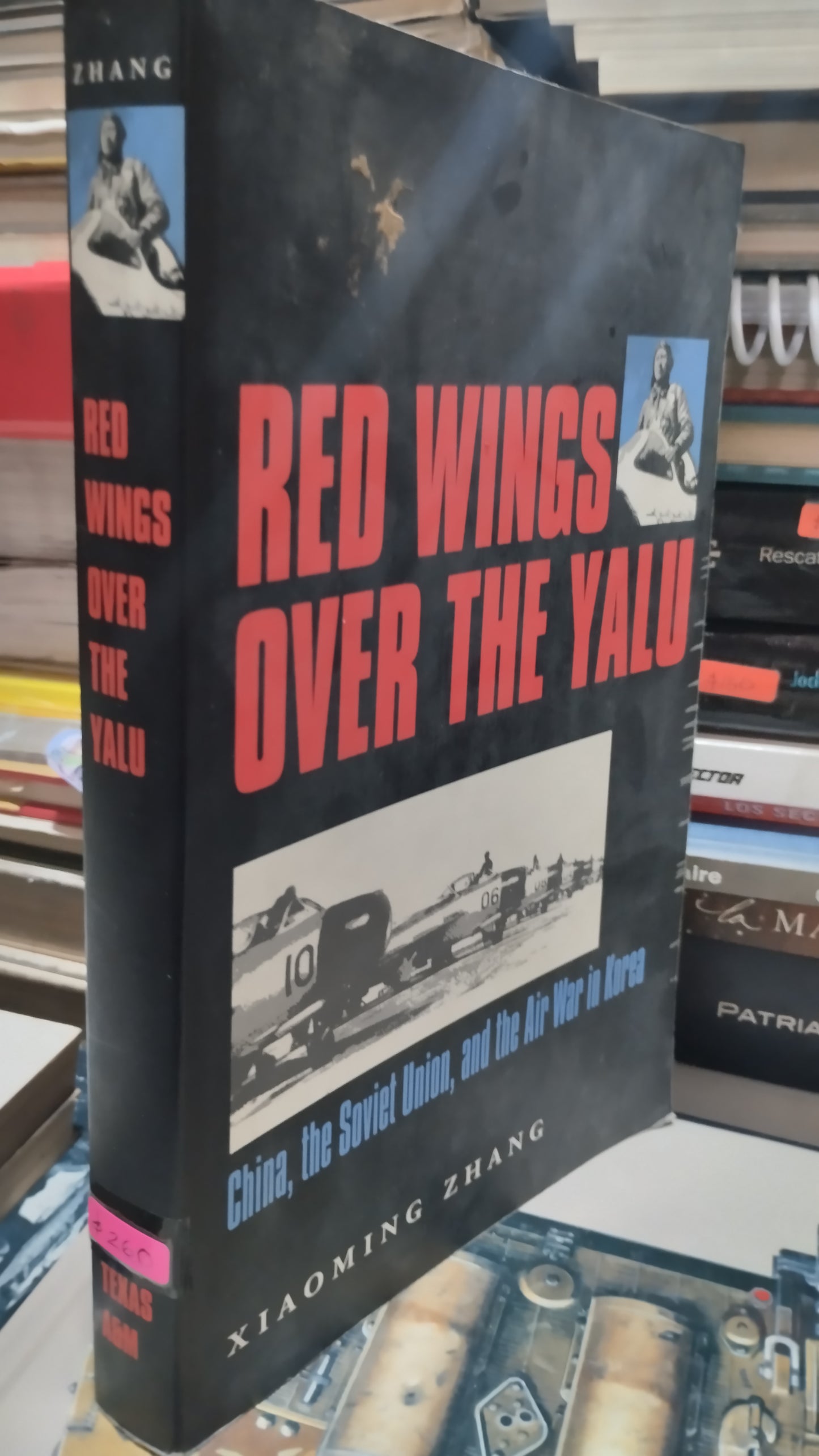 RED WINGS OVER THE YALU POR XIAMING ZHANG LIBRO USADO HISTORIA ALDAMA