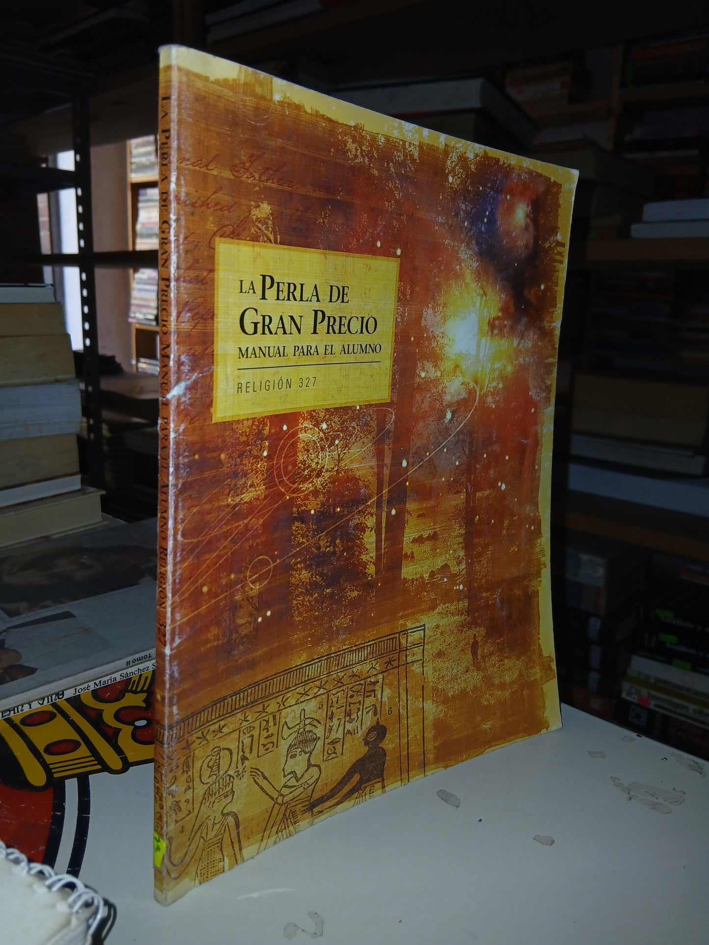 LA PERLA DE GRAN PRECIO. MANUAL PARA EL ALUMNO POR EL SISTEMA EDUCATIVO DE LA IGLESIA USADO RELIGIÓN LITERARIO 207