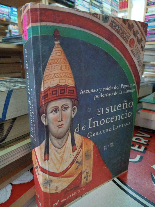 EL SUEÑO DE INICENCIO POR GERARDO LAVEAGA USADO NOVELA LITERARIO 207