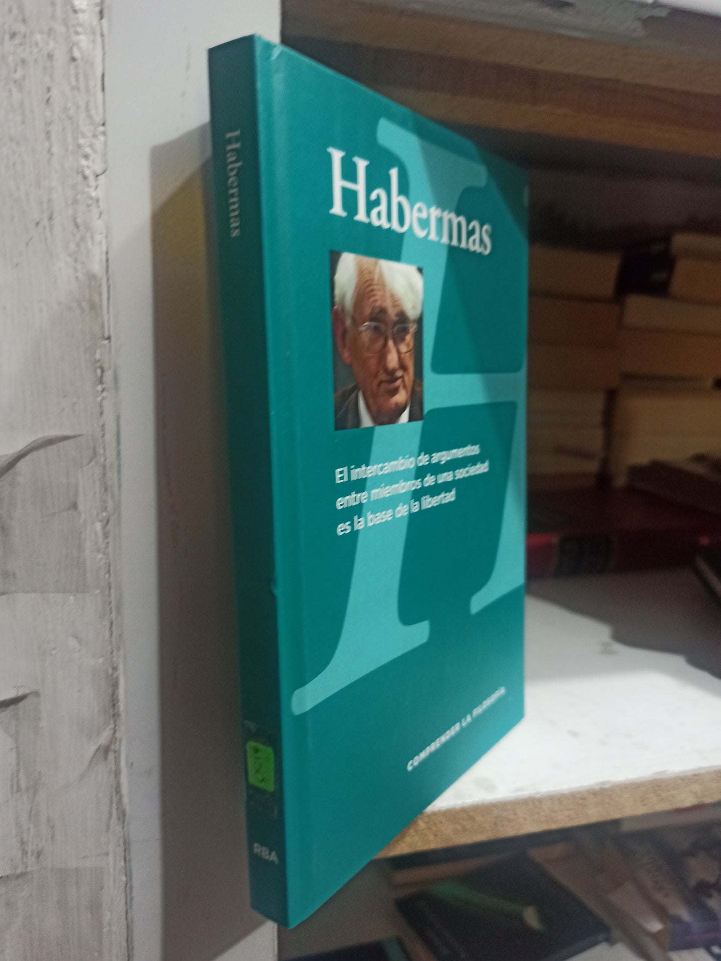 HABERMAS  POR EDITORIAL RBA USADO HISTORIA JUÁREZ