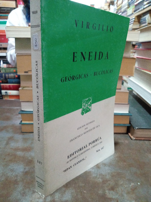 ENEIDA GEORGUCAS BUCOLICAS POR  VIRGILIO USADO HISTORIA ALDAMA