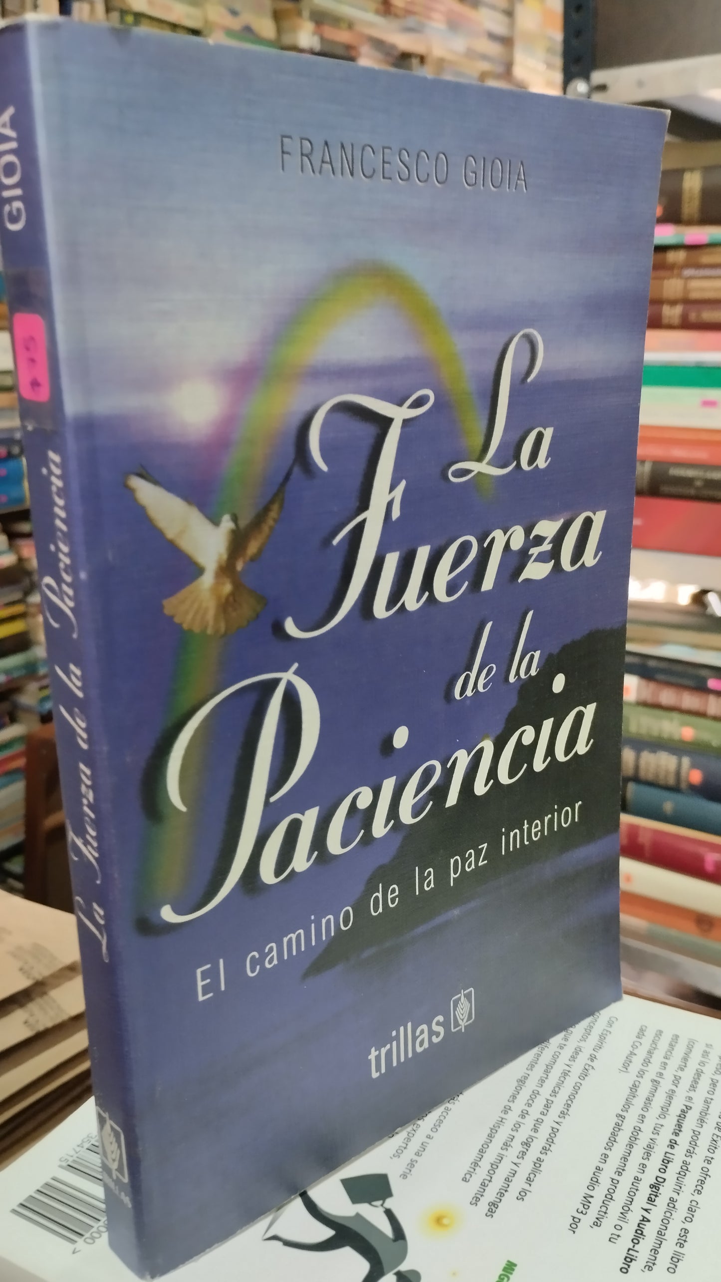 LA FUERZA DE LA PACIENCIA POR FRANCESCO GIOIA LIBRO USADO SUPERACION PERSONAL ALDAMA
