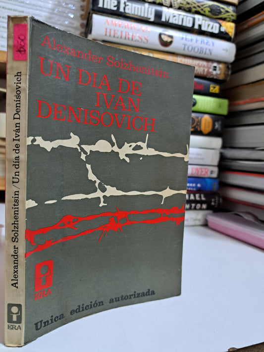 UN DÍA DE IVAN DENISOVICH ALEXANDER SOLZHENITSIN USADO NOVELA JUÁREZ