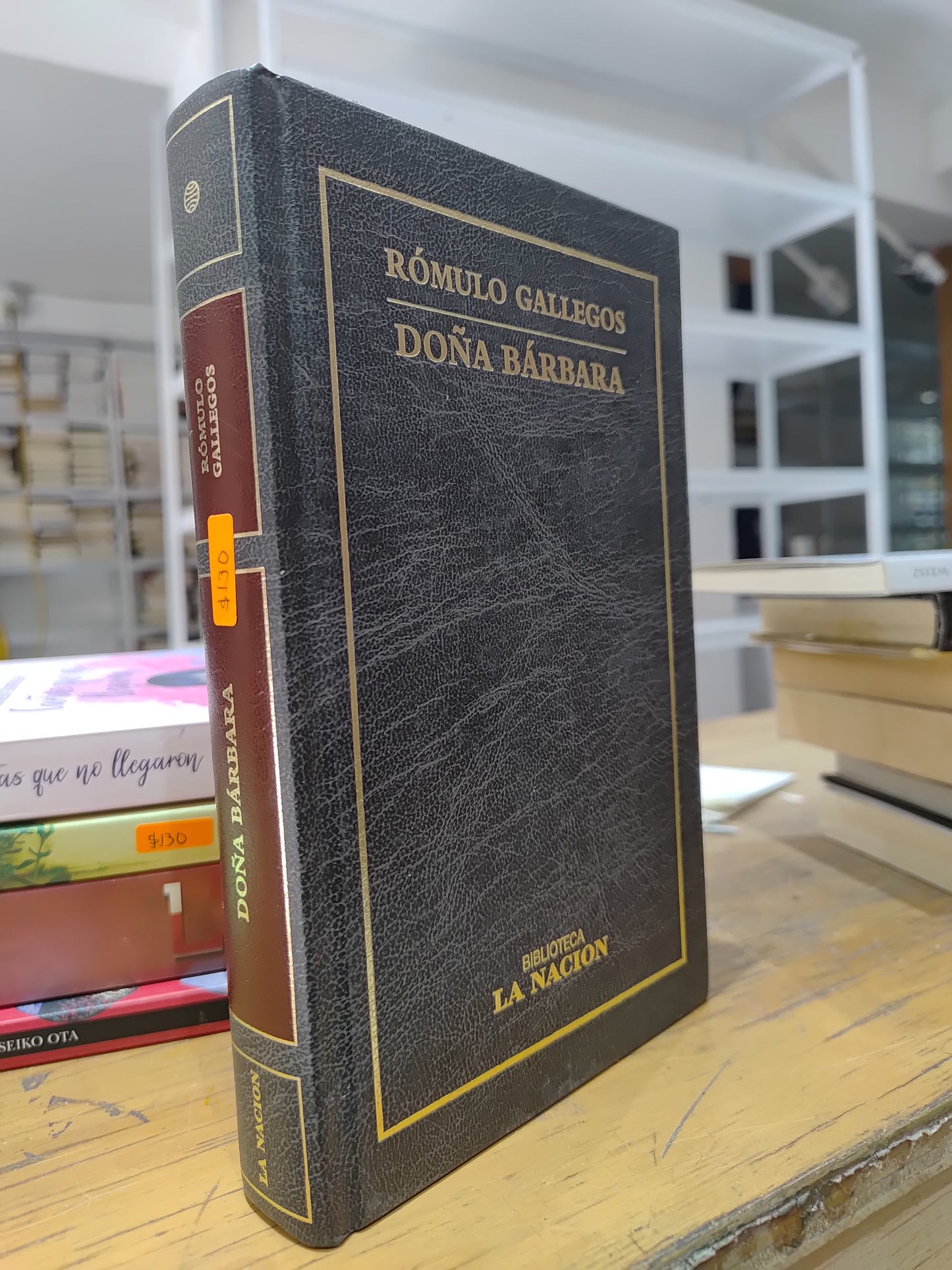 DOÑA BARBARA POR ROMULO GALLEGOS USADO NOVELAS JUAREZ 515