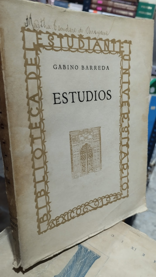 ESTUDIOS POR GABINO BARREDA LIBRO USADO ANTIGUO ALDAMA