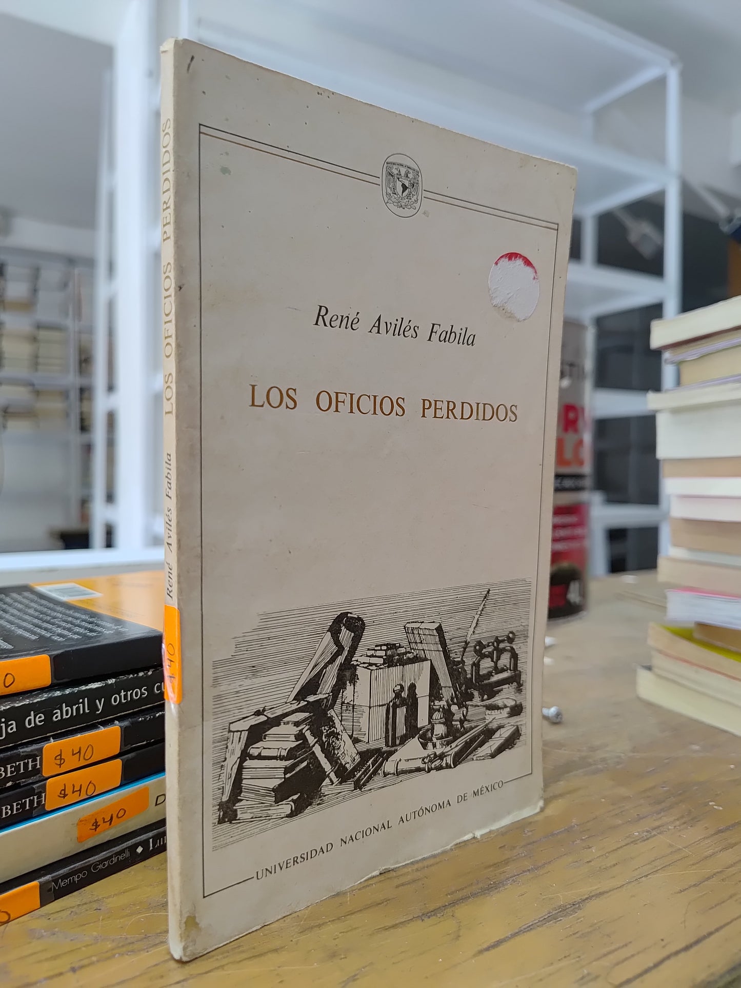 LOS OFICIOS PERDIDOS POR RENE AVILES FABILA USADO NOVELAS JUAREZ 515