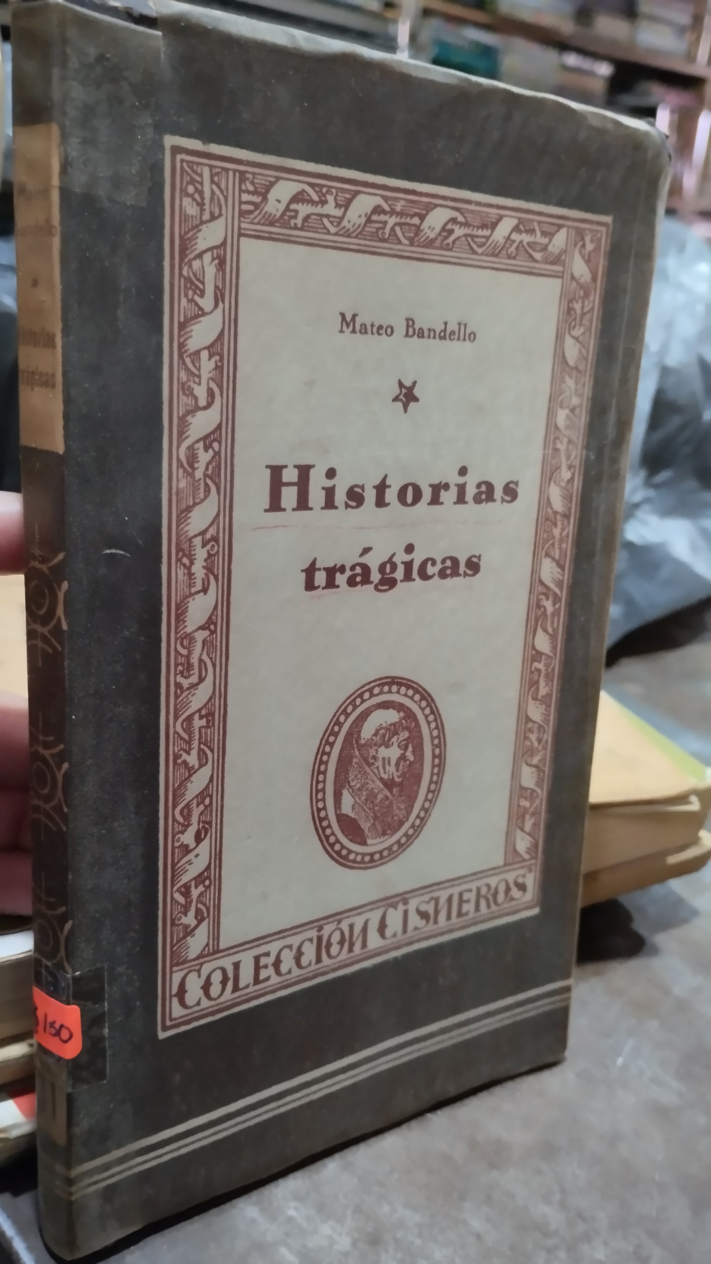 HISTORIAS TRAGICAS POR MATEO BANDELLO LIBRO USADO ANTIGUO ALDAMA