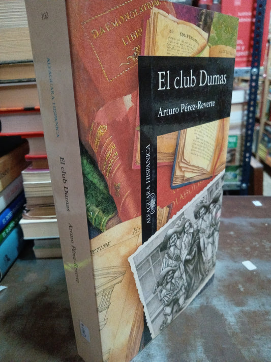 EL CLUB DUMAS POR ARTURO PEREZ REVERTE USADO NOVELA ALDAMA